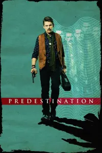 Poster to the movie "Predestination" #33478