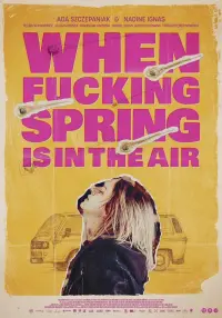 Poster to the movie "When Fucking Spring Is In The Air" #312037