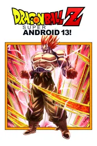 Poster to the movie "Dragon Ball Z: Super Android 13!" #260680