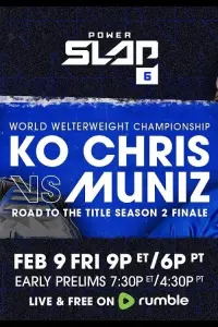 Poster to the movie "Power Slap 6: KO Chris vs. Muniz" #191880