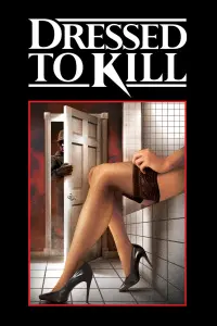 Poster to the movie "Dressed to Kill" #116397