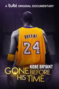 Poster to the movie "Gone Before His Time: Kobe Bryant" #197719