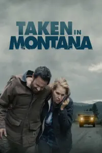 Poster to the movie "Taken in Montana" #704248