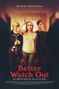 Poster to the movie "Better Watch Out" #96728