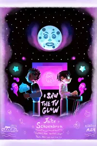 Poster to the movie "I Saw the TV Glow" #479322