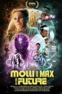 Poster to the movie "Molli and Max in the Future" #366543