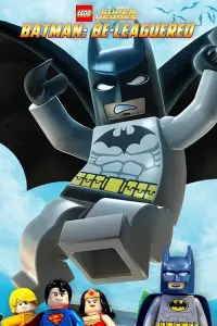 Poster to the movie "LEGO DC Comics Super Heroes: Batman Be-Leaguered" #133404