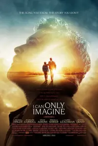 Poster to the movie "I Can Only Imagine" #104149