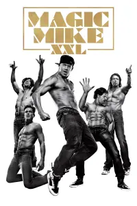 Poster to the movie "Magic Mike XXL" #299987