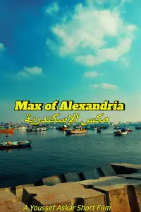 Poster to the movie "Max of Alexandria" #621553