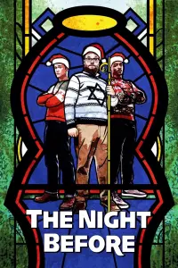 Poster to the movie "The Night Before" #304148