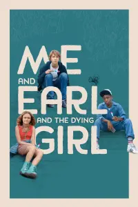 Poster to the movie "Me and Earl and the Dying Girl" #208561