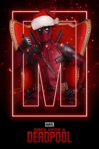 Poster to the movie "Once Upon a Deadpool" #237615