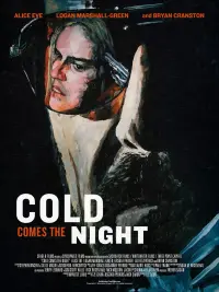 Poster to the movie "Cold Comes the Night" #131940