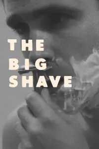 Poster to the movie "The Big Shave" #250121