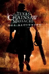 Poster to the movie "The Texas Chainsaw Massacre: The Beginning" #52980