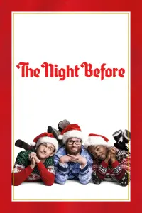 Poster to the movie "The Night Before" #109296