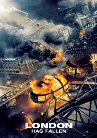 Poster to the movie "London Has Fallen" #43902