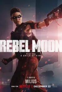 Poster to the movie "Rebel Moon - Part One: A Child of Fire" #63452