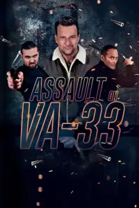 Poster to the movie "Assault on VA-33" #358171