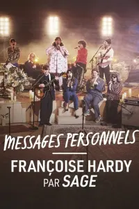 Poster to the movie "Messages personnels, Françoise Hardy par Sage - Hyper Weekend Festival 2024" #503696