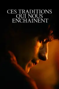 Poster to the movie "Ces traditions qui nous enchainent" #677736