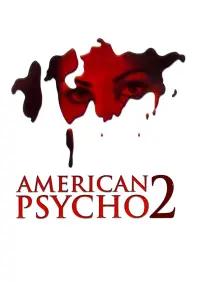 Poster to the movie "American Psycho II: All American Girl" #650225