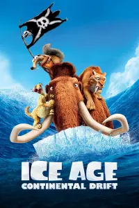 Poster to the movie "Ice Age: Continental Drift" #169605