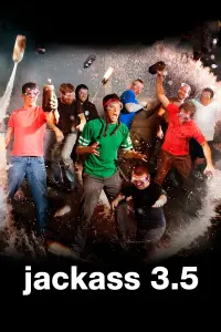 Poster to the movie "Jackass 3.5" #439312