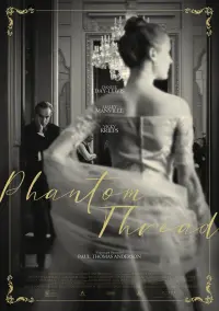 Poster to the movie "Phantom Thread" #76946