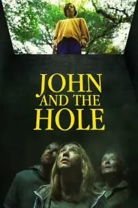 Poster to the movie "John and the Hole" #344976