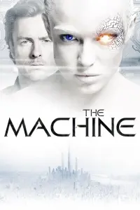 Poster to the movie "The Machine" #144460