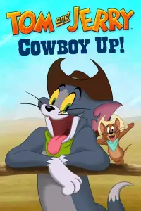 Poster to the movie "Tom and Jerry Cowboy Up!" #58855