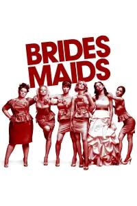 Poster to the movie "Bridesmaids" #281657