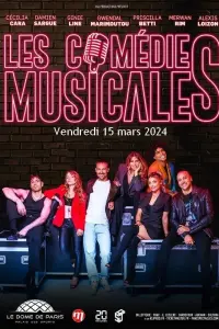 Poster to the movie "Les Comédies Musicales - Le spectacle" #514037