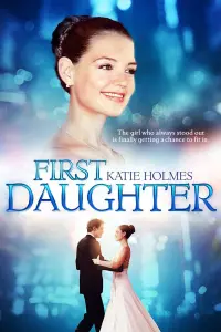 Poster to the movie "First Daughter" #100465