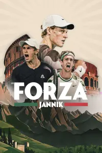 Poster to the movie "Forza Jannik: Sinner and the Rise of Italian Tennis" #670759