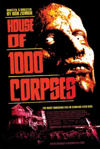 Poster to the movie "House of 1000 Corpses" #298012