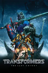 Poster to the movie "Transformers: The Last Knight" #33951