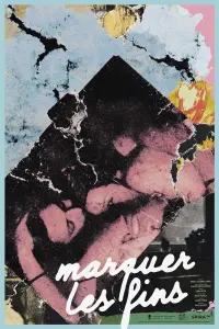 Poster to the movie "Marquer les fins" #678034