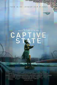 Poster to the movie "Captive State" #154116