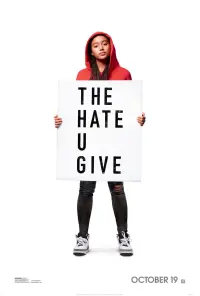 Poster to the movie "The Hate U Give" #94211