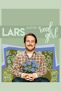 Poster to the movie "Lars and the Real Girl" #141843