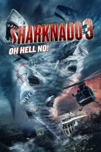 Poster to the movie "Sharknado 3: Oh Hell No!" #330722