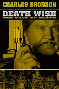 Poster to the movie "Death Wish V: The Face of Death" #151796