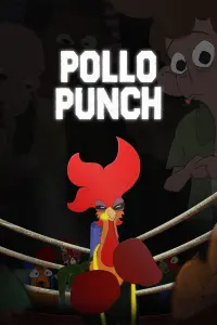 Poster to the movie "Pollo Punch" #611331