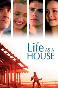 Poster to the movie "Life as a House" #132448