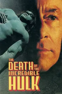 Poster to the movie "The Death of the Incredible Hulk" #159362