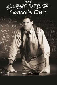 Poster to the movie "The Substitute 2: School