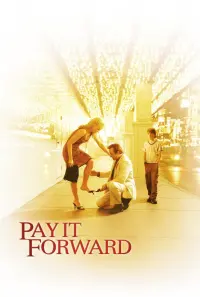 Poster to the movie "Pay It Forward" #224960